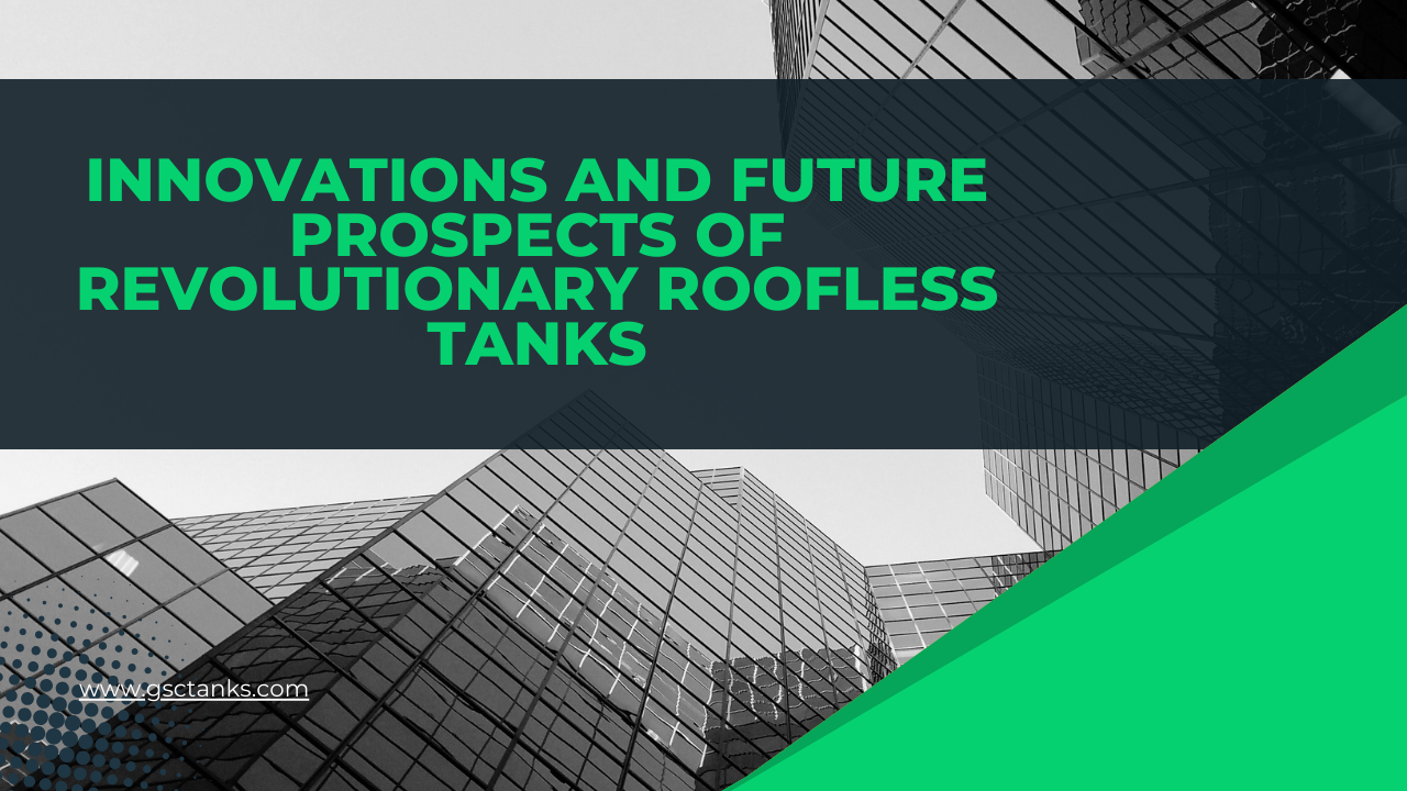Innovations and Future Prospects of Revolutionary Roofless Tanks in the USA