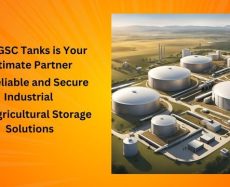 Why GSC Tanks is Your Ultimate Partner for Reliable and Secure Industrial and Agricultural Storage Solutions