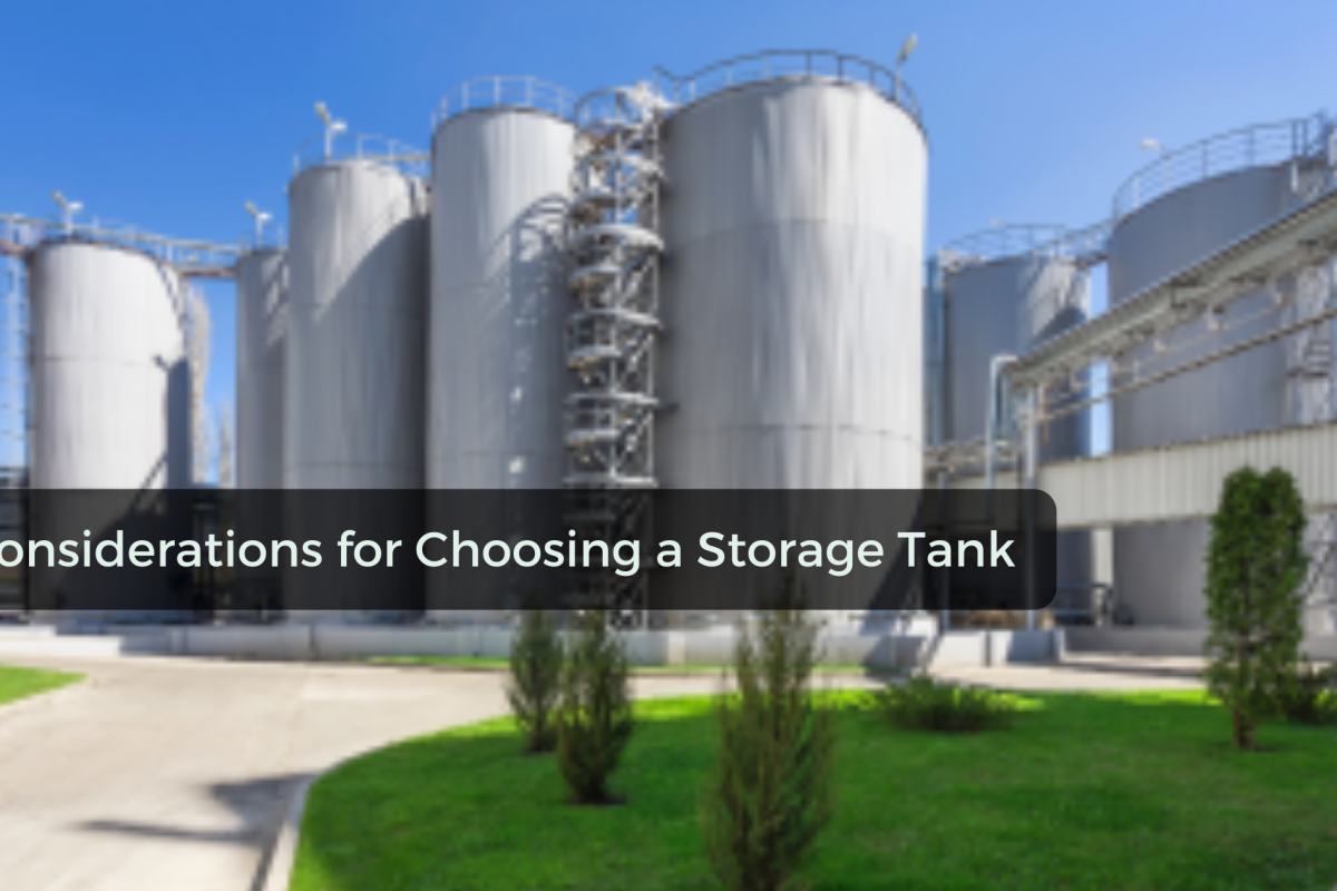 Considerations-for-Choosing-a-Storage-Tank